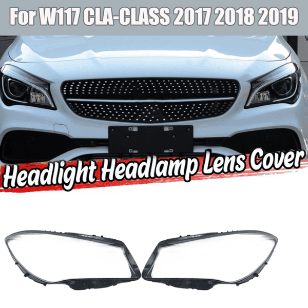 Mercedes Benz CLA W117 17-20 Headlight Replacement Lens WITH LOGO A1179069900DDZ - Right Side